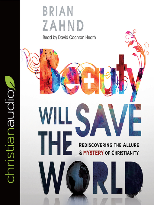 Title details for Beauty Will Save the World by Brian Zahnd - Available
